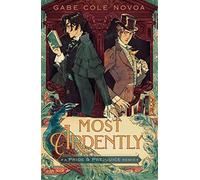 Most Ardently: A Pride & Prejudice Remix: 9