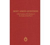 Most Asked Questions About the Society of Saint Pius X