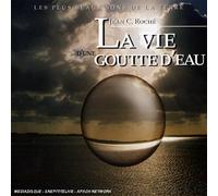 Most Beautiful Sounds,the - The Life of a Water Drop