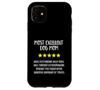 Most Excellent Dog Mom 5 Stars - Divertente amante dei cani Custodia per iPhone 11