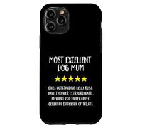 Most Excellent Dog Mum 5 stelle - Funny Dog Lover Custodia per iPhone 11 Pro