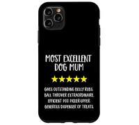 Most Excellent Dog Mum 5 stelle - Funny Dog Lover Custodia per iPhone 11 Pro Max