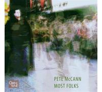 Most Folks - Pete Mccann (Audio cd)