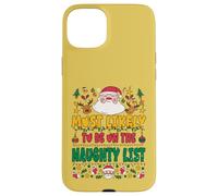 Most Likely To Be On The Naughty List Outfit Funny Xmas Custodia per iPhone 15 Plus