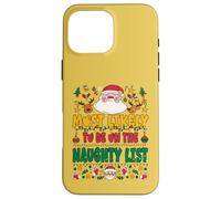 Most Likely To Be On The Naughty List Outfit Funny Xmas Custodia per iPhone 16 Pro Max