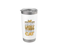 Most Likely To Bring Home A Cat Bicchiere termico in acciaio inox doppia parete