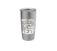 Most Likely To Bring Home A Cat Bicchiere termico in acciaio inox doppia parete