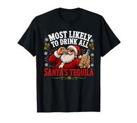 Most Likely To Drink all Santa's Tequila Matching Christmas Maglietta