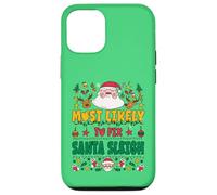 Most Likely to Fix Santa Sleigh Outfit Funny Xmas Pajamas Custodia per iPhone 12/12 Pro