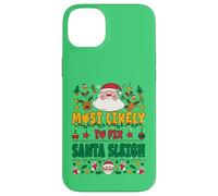 Most Likely to Fix Santa Sleigh Outfit Funny Xmas Pajamas Custodia per iPhone 14 Plus