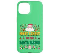 Most Likely to Fix Santa Sleigh Outfit Funny Xmas Pajamas Custodia per iPhone 15