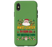 Most Likely To Sing All The Christmas Songs Funny Xmas Custodia per iPhone X/XS