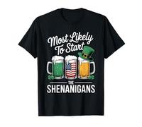 Most Likely To Start The Shenanigans - St Patricks Day Beer Maglietta
