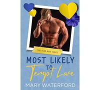 Most Likely to Tempt Love