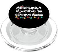 Most Likely To Watch All The Christmas Movies Xmas Holiday PopSockets PopGrip per MagSafe