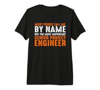 Most People Call Me By Name Senior Project Enginer Maglietta Premium