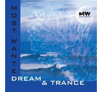 Most Wanted - Dream & Trance