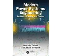 Mostafa Eidiani Kumars Rouzbehi Modern Power Systems Engineering (Tascabile)