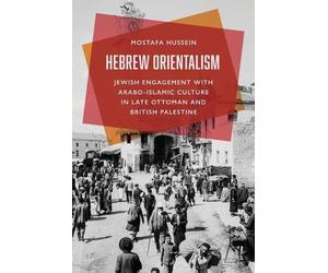 Mostafa Hussein Hebrew Orientalism (Tascabile)