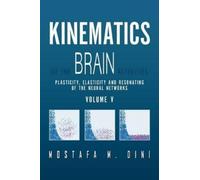 Mostafa M Dini Kinematics Of The Brain Activities Vol. V (Tascabile)