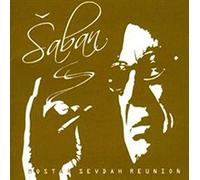MOSTAR SEVDAH REUNION - SABAN