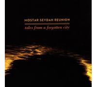 Mostar Sevdah Reunion - Tales from a Forgotten City