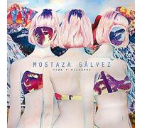 Mostaza Galvez - Vida Y Milagros [VINYL]