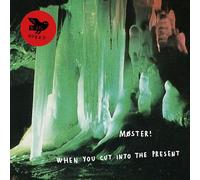 Moster - When You Cut Into The Present