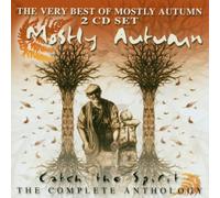 Mostly Autumn - Catch the Spirit-Best of