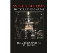 Mostly Autumn - Mostly Autumn - Back in These Arms (Live 2022)