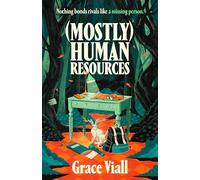 (Mostly) Human Resources: The perfect creepy and cosy summerween read
