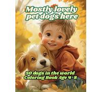 Mostly lovely pet dogs here: Awesome children's coloring book