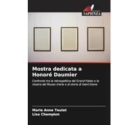 Mostra dedicata a Honoré Daumier: Confronto tra la retrospettiva del Grand Palais e la mostra del Museo d'arte e di storia di Saint-Denis