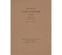 - Mostra di Luigi Maestri tipografo.
