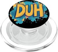 Mostra il tuo sorriso con questa dichiarazione di discorso Duh PopSockets PopGrip per MagSafe