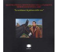 Mostra per il centenario della nascita di Rocco Scotellaro «La scrittura è la pittura della voce»