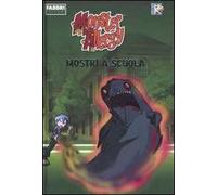 Mostri a scuola. Monster allergy