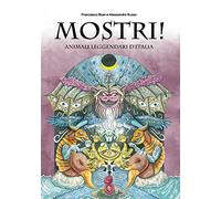 Mostri! Animali leggendari d'Italia