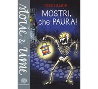 Mostri, che paura! Ediz. a colori
