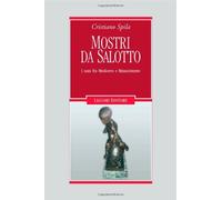 Mostri da salotto. I nani fra Medioevo e Rinascimento