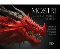Mostri e altre fantastiche creature