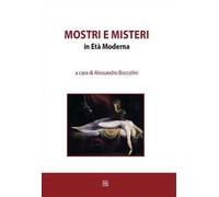 Mostri e misteri in Età Moderna