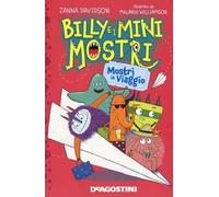 Mostri in viaggio. Billy e i Mini Mostri. Ediz. a colori