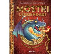 Mostri leggendari e creature mitologiche. I mitici sei - 2019 - G