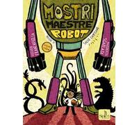 Mostri maestre robot. Con QR Code