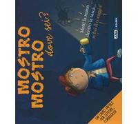 Mostro mostro dove sei? Ediz. a colori