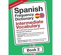 Mostusedwords Spanish Frequency Dictionary - Intermediate Vocabulary (Tascabile)