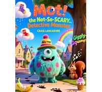 Mot the Not-So-Scary Detective Monster