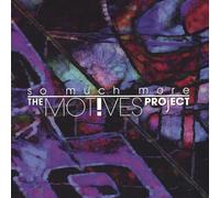 Mot!Ves Project - So Much More