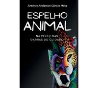 Mota Antônio Espelho Animal (Tascabile)